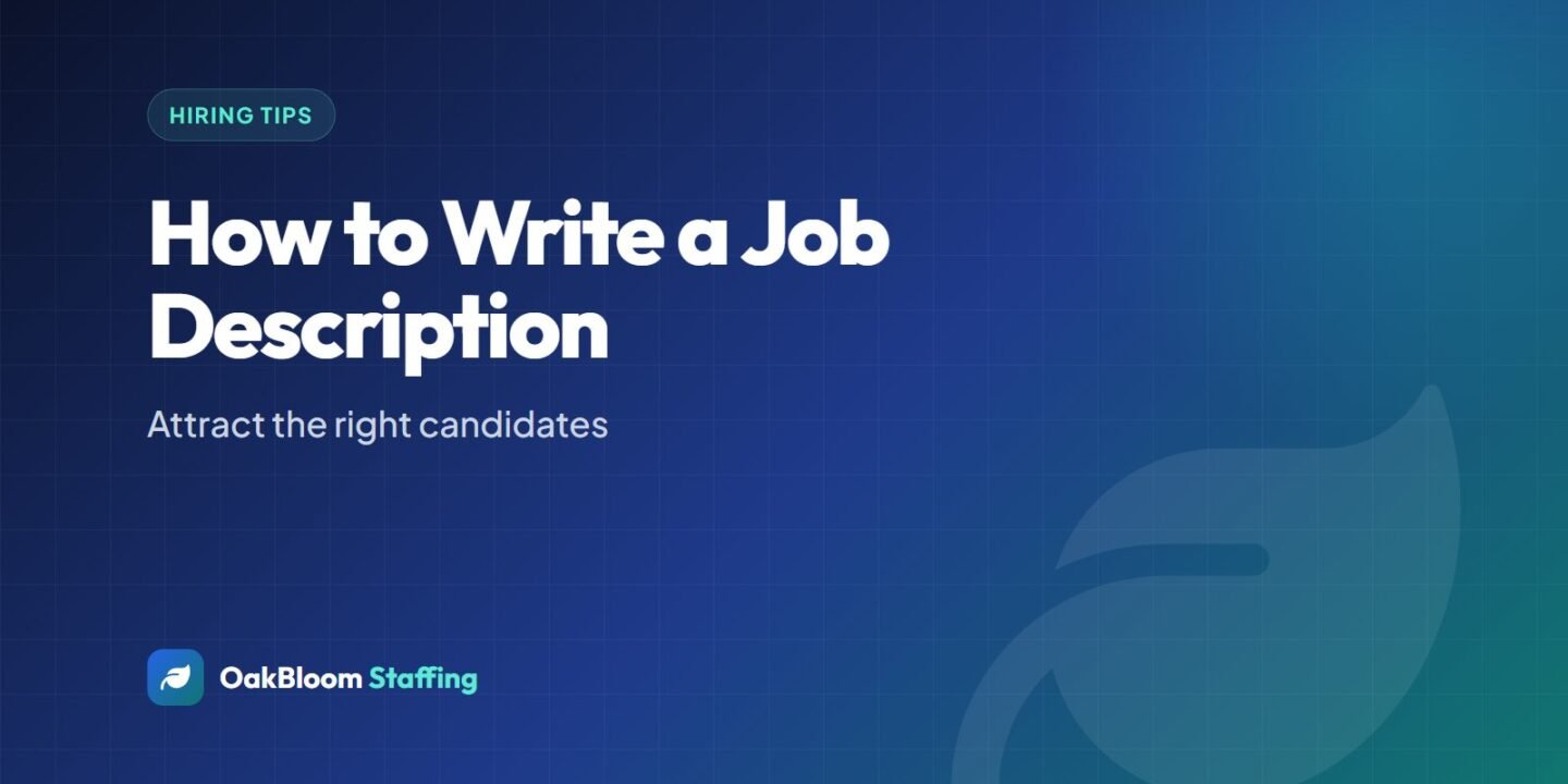 How to Write a Job Description That Attracts the Right Candidates